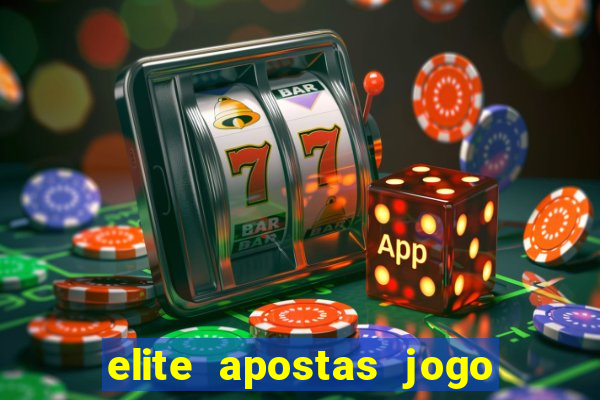 elite apostas jogo do bicho